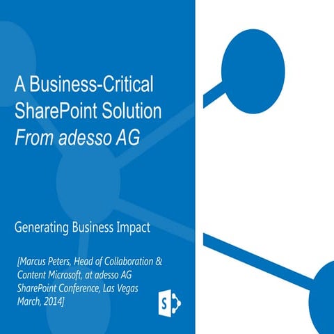 A Business-CriticalSharePoint SolutionFrom adesso AG