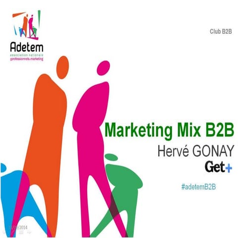Adetem b2 b marketing mix with siriusdecisions 2015 the pulse european demand...