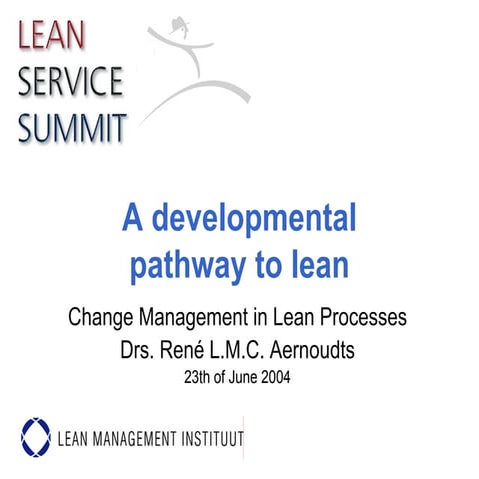A Developmental Pathway to Lean