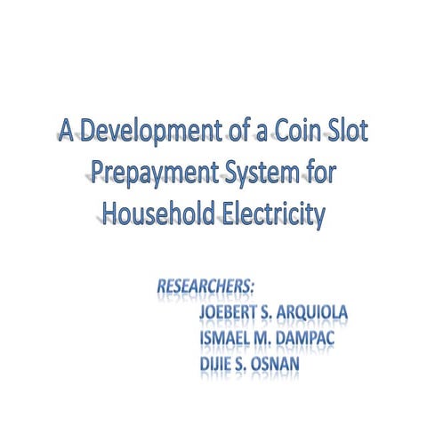 A development of a coin slot prepayment system