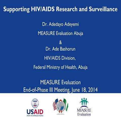 Supporting HIV/AIDS Research and Surveillance