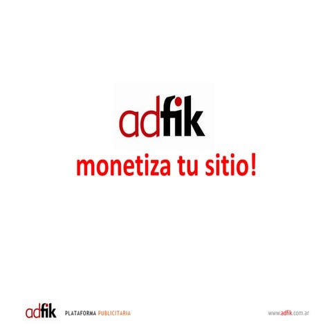 Adfik - monetiza tu sitio web!