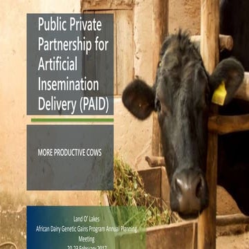 Public Private Partnership for Artificial Insemination (PAID): More productiv...