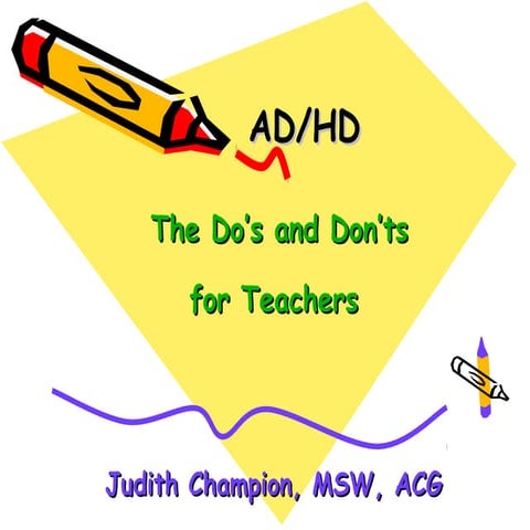 ADHD Do's and Don'ts For Teachers