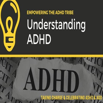 Understanding ADHD 