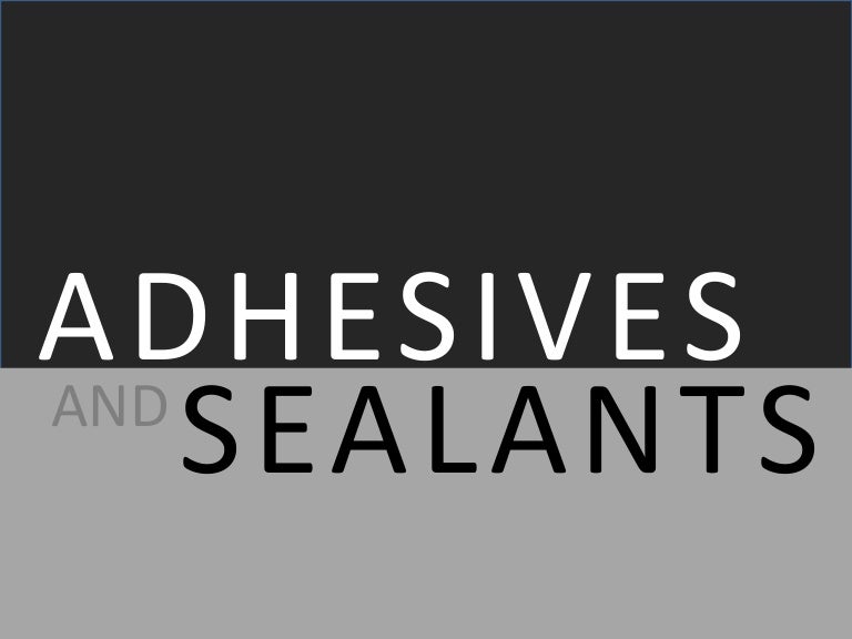 BM Adhesives and sealants