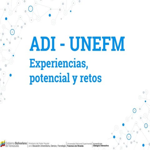 ADI-UNEFM: experiencias y retos 2015