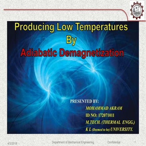 Adiabatic de-magnetization   