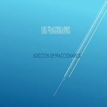 Adicion de fraccionarios