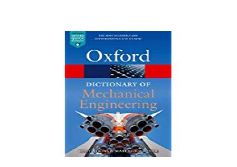 [DOWNLOAD_EBOOK] A Dictionary of Mechanical Engineering Oxford Quic…