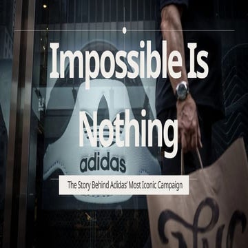 Impossible Is Nothing: The Story Behind Adidas’ Most Iconic Campaign