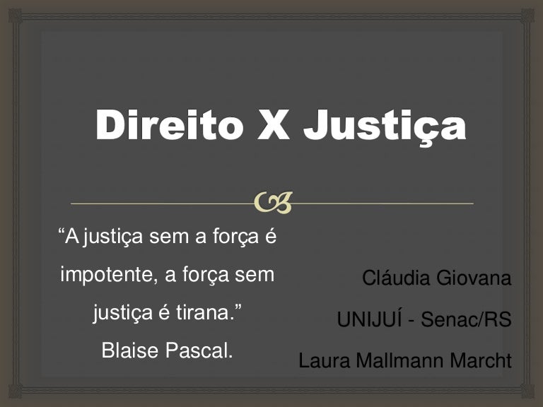 A diferença entre direito e justiça A diferença entre direito e justiça