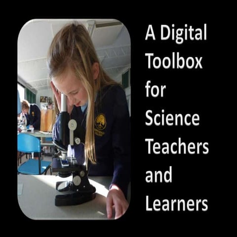 A Digital Toolbox for Science Teachers and Learners