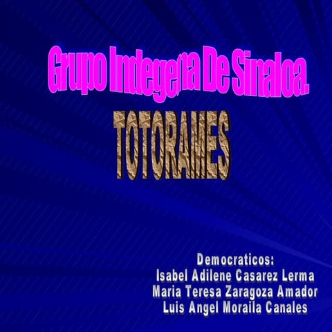 los totorames | PPT