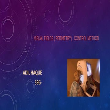 VISUAL FIELLLLLLDDD DEFECTT PRESENTATIONNN | PPTX