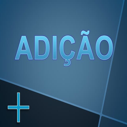 Adição
