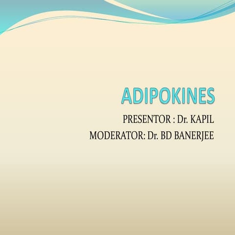 Adipokines