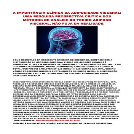 A IMPORTÂNCIA CLÍNICA DA ADIPOSIDADE VISCERAL: UMA PESQUISA PROSPECTIVA CRÍTI...