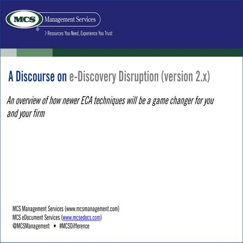 A Discourse on e-Discovery - MCS Management Services
