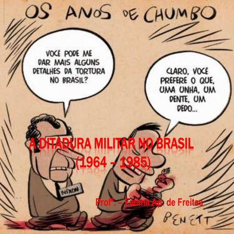 A ditadura militar no brasil