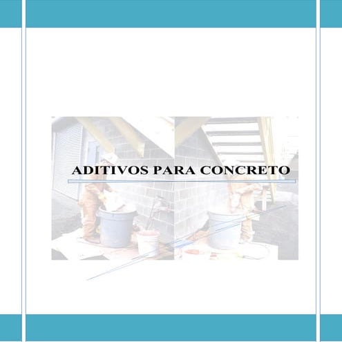 Aditivos para concreto