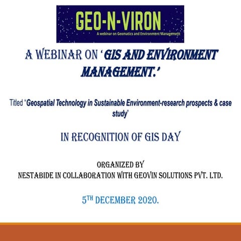 GEO-N-VIRON webinar talk on Geospatial Technology in Sustainable Environment