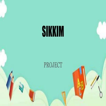 Sikkim project | Project on Sikkim | Sikkim ppt | PowerPoint presentation