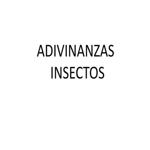 Adivinanzas insectos