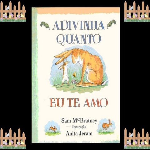 Adivinha Quanto Eu Te Amo