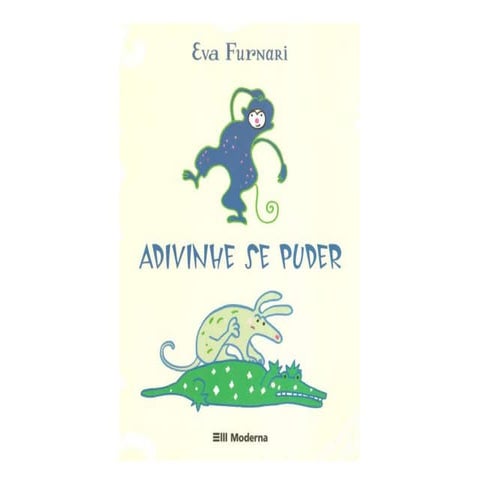 Adivinhe se puder - Eva Furnari