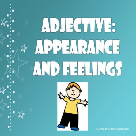 Adj appearance and emotions