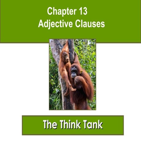 Adj clause uueg chapter13 adjective_clauses | PPS