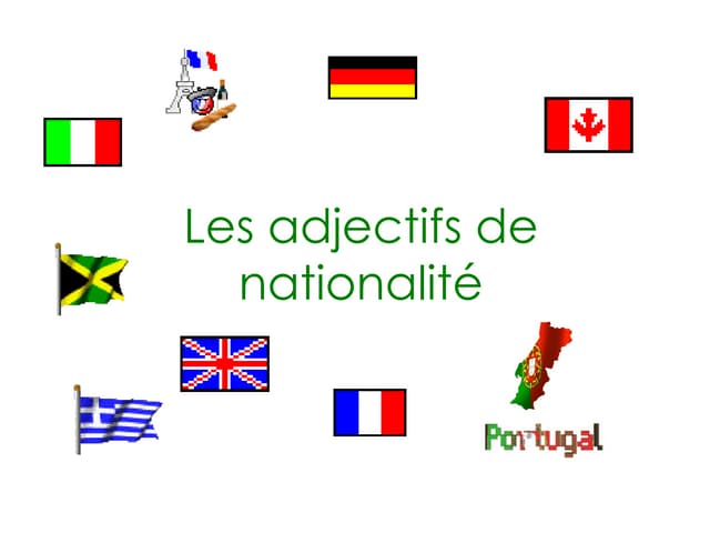 Adjectifs nationalit _powerpoint 1