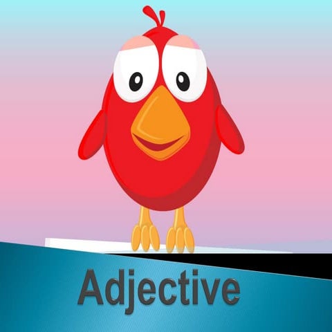  Adjective describe noun