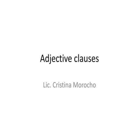 Adjective clauses