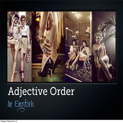 Adjective Order in English