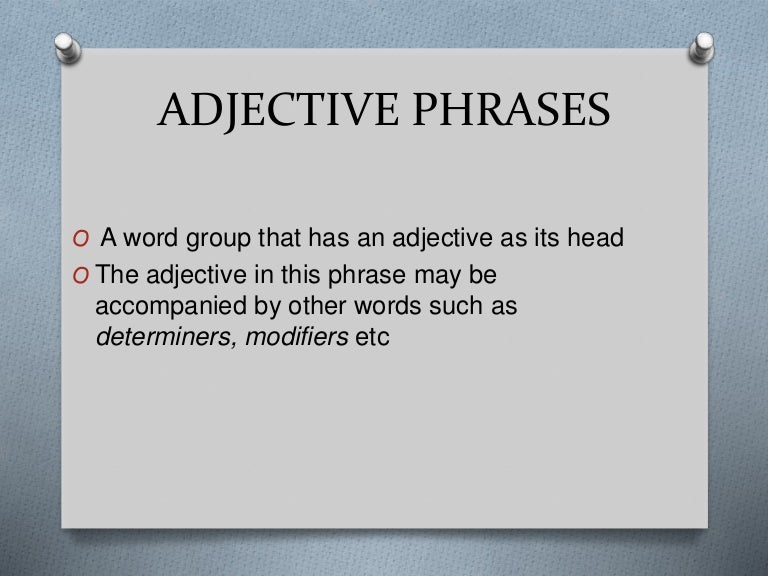 Adjective phrases