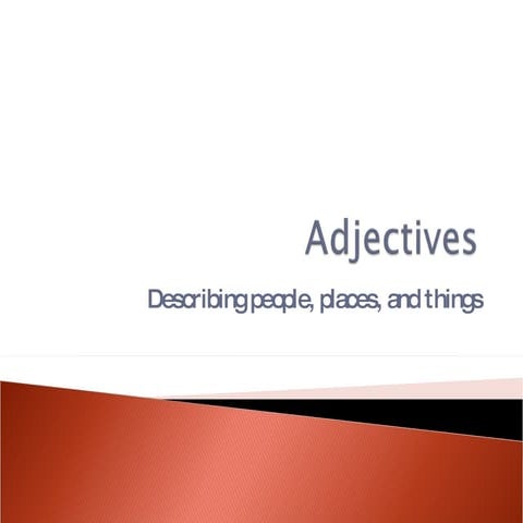 Adjectives
