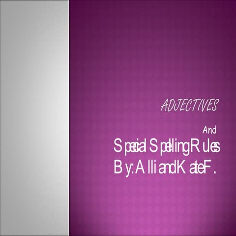 Adjectives 6