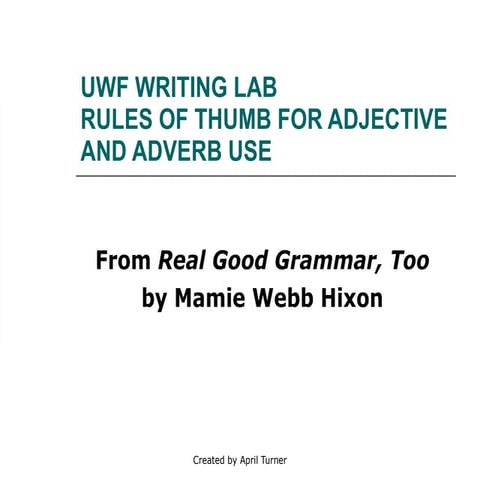 Adjectives and adverbs