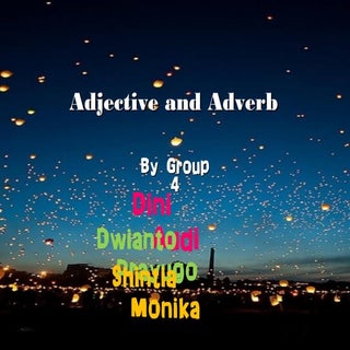 Adjectives and Adverbs