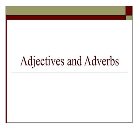 Adjectives And Adverbs1.12