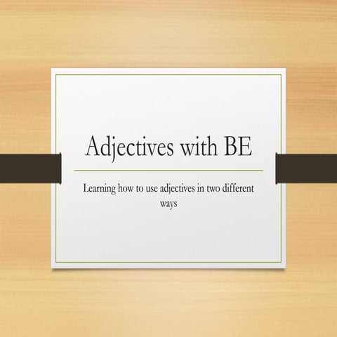Adjectives_with_BE course 1 unit 2 grammar.pptx