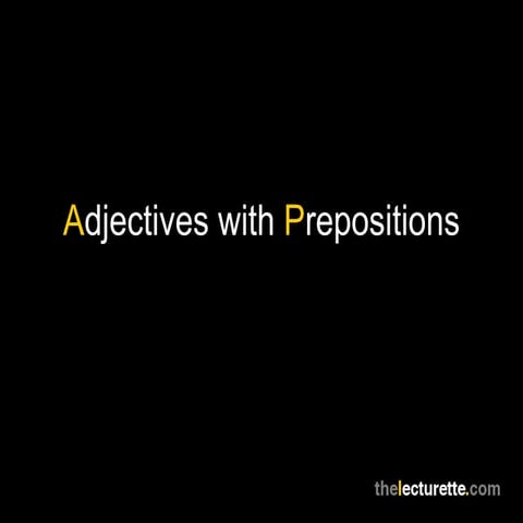 Adjectives with Prepositions