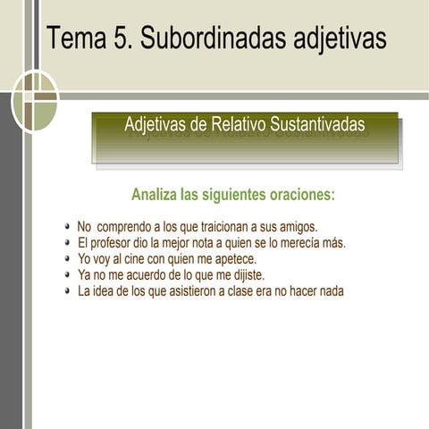 Adjetivas sustantivadas