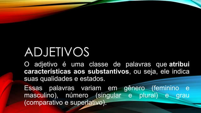 É um slide completo sobre o uso adjetivo | PPTX