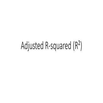 Adjusted R Square or Adjusted R bar Square