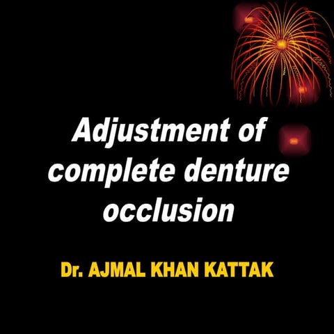 Adjustment of complete denture occlusion.ppt