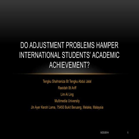 Do Adjustment Problems Hamper International Students’ Academic Achievement? 