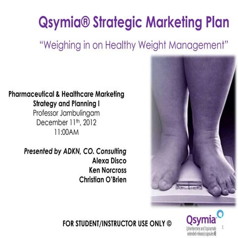 ADKN, Co. Consulting Team Qsymia Strategic Marketing Plan